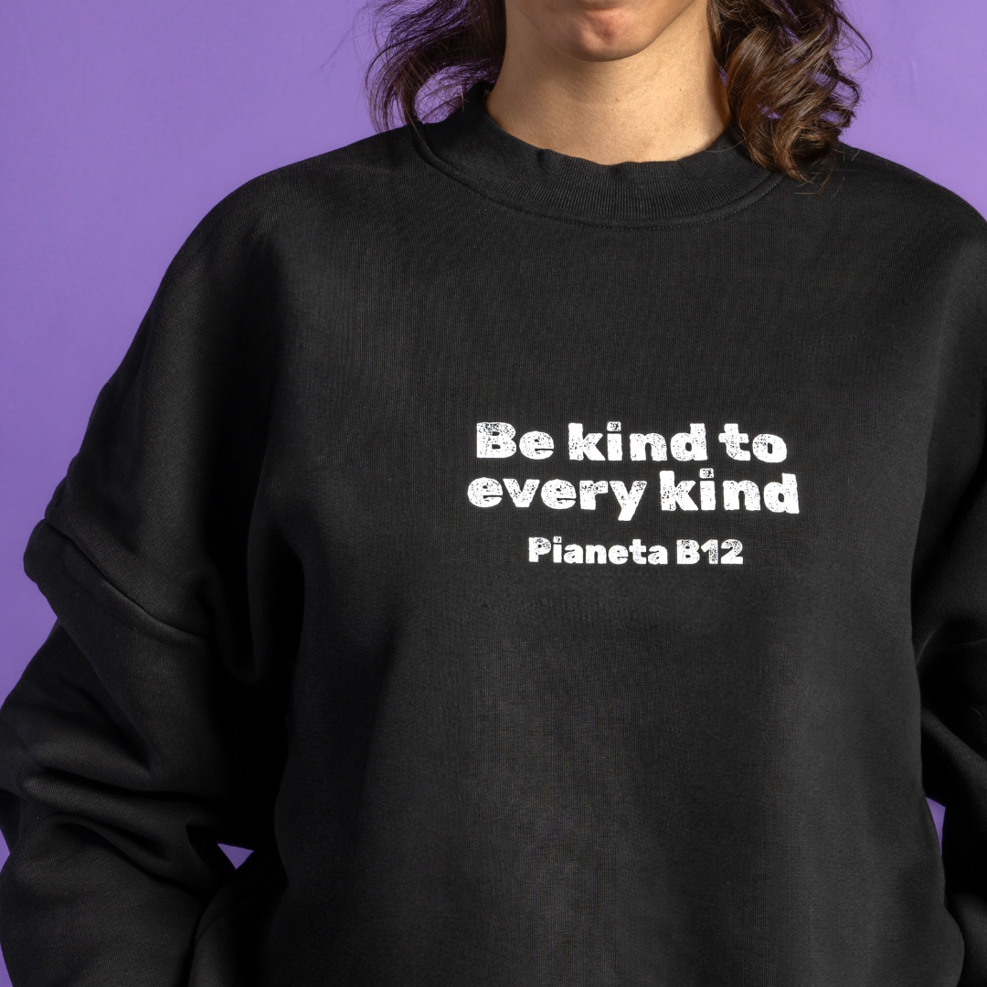 Felpa Comfort "Be Kind to Every Kind"
